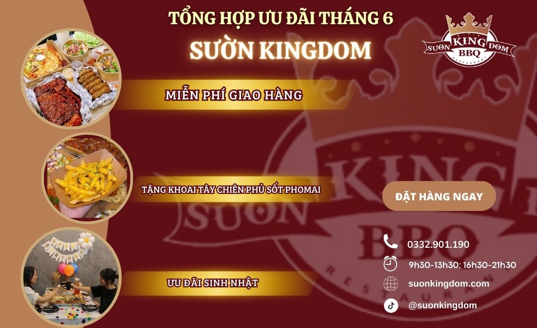 TỔNG HỢP CÁC CHƯƠNG TRÌNH KHUYẾN MÃI THÁNG 6 CỰC HẤP DẪN TẠI SƯỜN KINGDOM