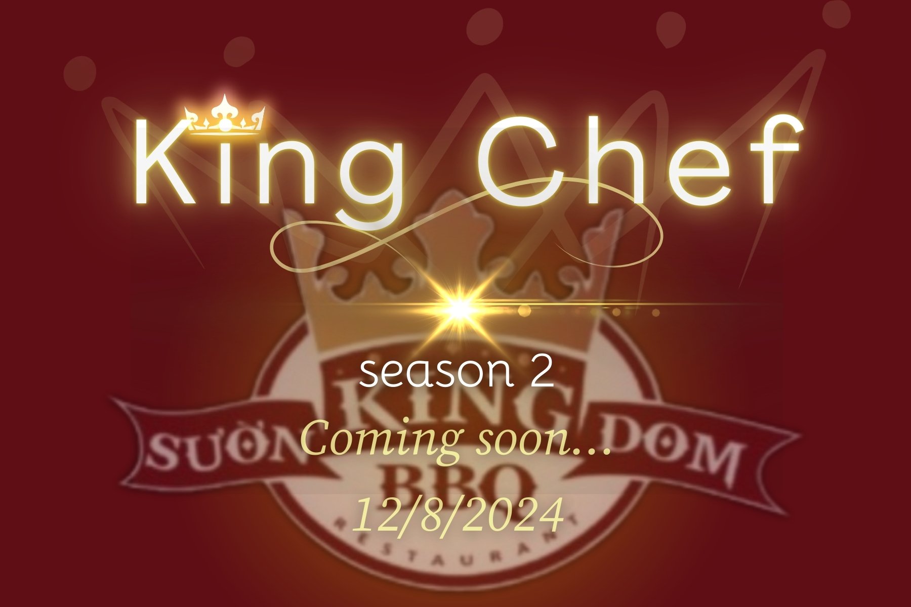 🔥 KING CHEF SEASON 2 - COMING SOON! 🔥